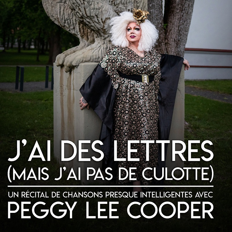 Peggy Lee Cooper : "J'ai des lettres (mais j'ai pas de culotte)"